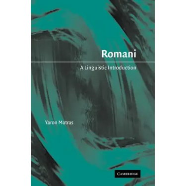 Romani: A Linguistic Introduction
