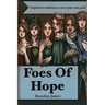 Foes Of Hope