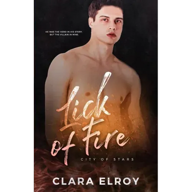 Lick of Fire: A Second Chance Romance
