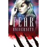Fear University