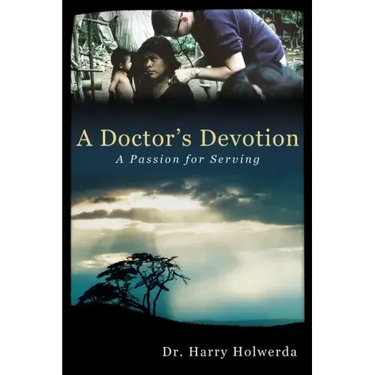 A Doctor's Devotion: A Passion for Serving