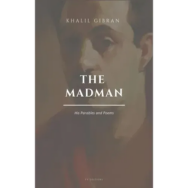 The Madman, His Parables and Poems: Easy to Read Layout