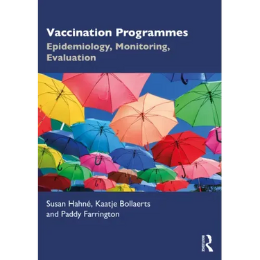 Vaccination Programmes: Epidemiology, Monitoring, Evaluation