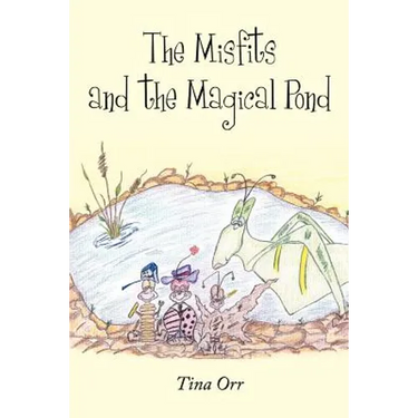 The Misfits and the Magical Pond