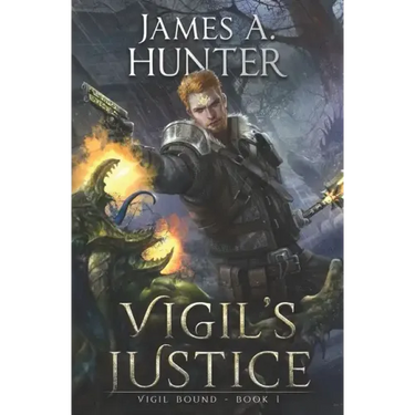 Vigil's Justice: A LitRPG Adventure