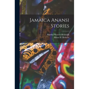 Jamaica Anansi Stories