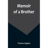 Memoir of a Brother