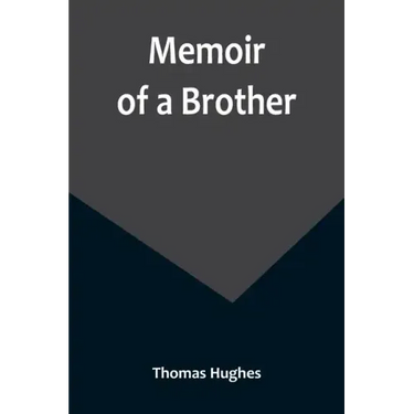 Memoir of a Brother