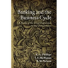 Banking and the Business Cycle: A Study of the Great Depression in the United States