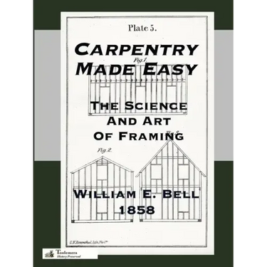 Carpentry Made Easy; Or, The Science And Art Of Framing