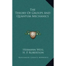 The Theory of Groups and Quantum Mechanics