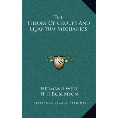 The Theory of Groups and Quantum Mechanics