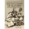 A Scriptural Examination of the Institute of Slavery in the United States: With Its Objects and Purposes