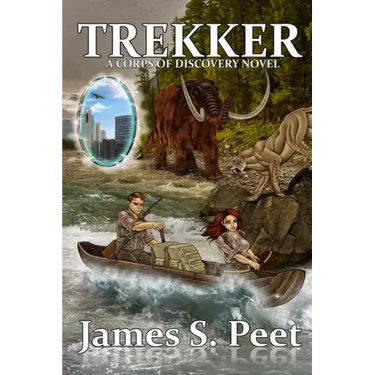 Trekker: Book 2 in the Corps of Discovery Series