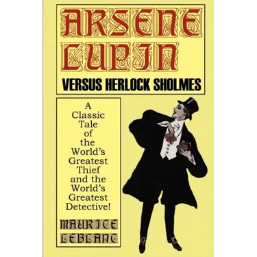Arsene Lupin Vs. Herlock Sholmes