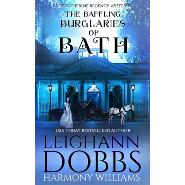 The Baffling Burglaries Of Bath