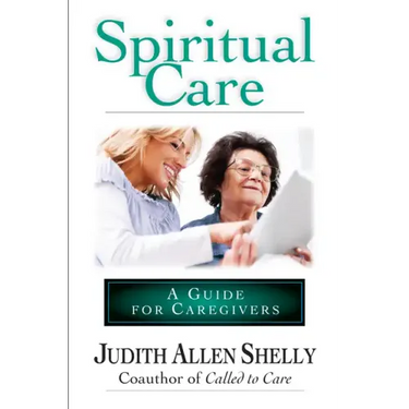 Spiritual Care: A Guide for Caregivers