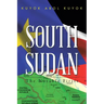 South Sudan: The Notable Firsts