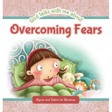 God Talks with Me About Overcoming Fears