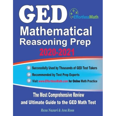 GED Mathematical Reasoning Prep 2020-2021: The Most Comprehensive Review and Ultimate Guide to the GED Math Test