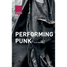Performing Punk