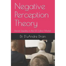 Negative Perception Theory: Racial Equality in the U.S. Labor Market