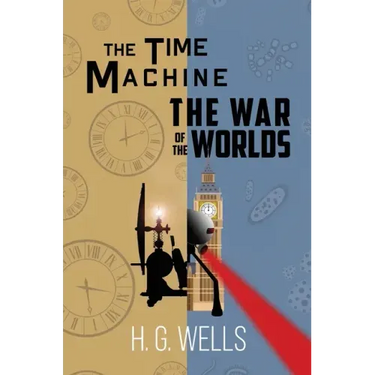 The Time Machine and The War of the Worlds (A Reader's Library Classic Hardcover)