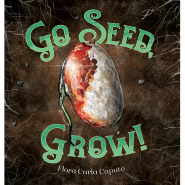 Go Seed, Grow!
