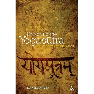 Exploring the Yogasutra: Philosophy and Translation