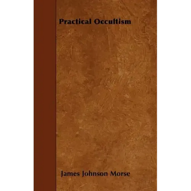 Practical Occultism