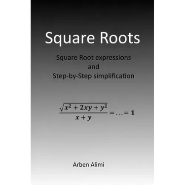 Square Roots: Square Root Expressions and Step-by-Step Simplification