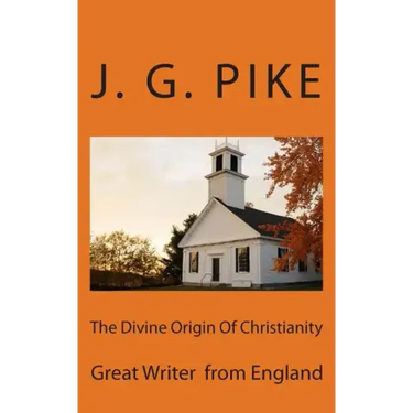 The Divine Origin Of Christianity