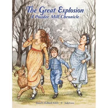 The Great Explosion A Powder Mill Chronicle