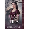 A Legacy of Lies: A Regency Historical Romance