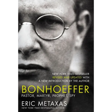 Bonhoeffer: Pastor, Martyr, Prophet, Spy