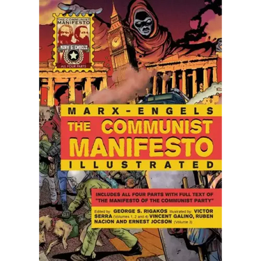 The Communist Manifesto Illustrated: All Four Parts
