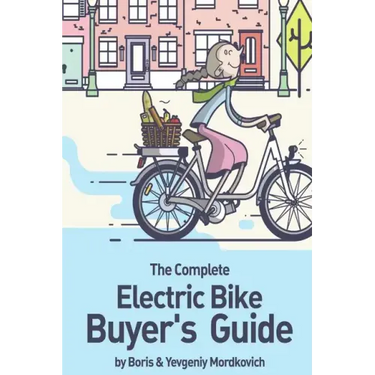 The Complete Electric Bike Buyer's Guide