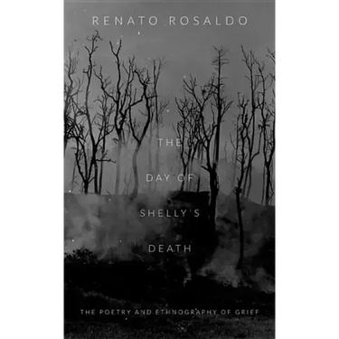 The Day of Shelly's Death: The Poetry and Ethnography of Grief