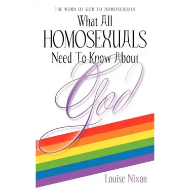 What All Homosexuals Need To Know About God