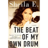 Beat of My Own Drum: A Memoir