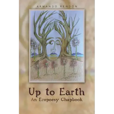 Up to Earth: An Ecopoesy Chapbook
