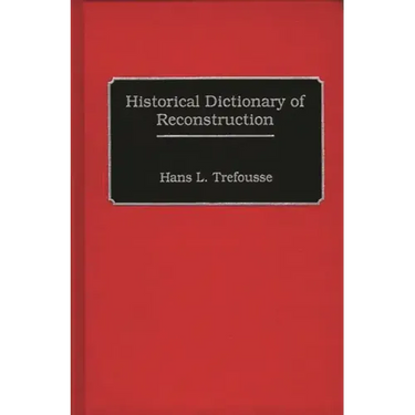 Historical Dictionary of Reconstruction
