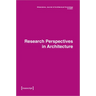 Dimensions. Journal of Architectural Knowledge: Vol. 1, No. 1/2021: Research Perspectives in Architecture