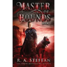 Master of Hounds: Book 1