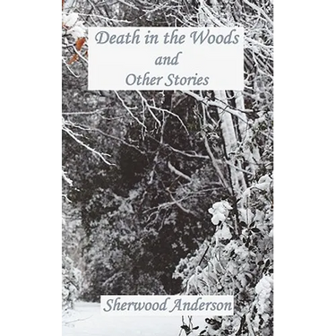 Death in the Woods and Other Stories