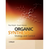 Organic Synthesis: Strategy and Control