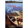 The One Butt Canoe