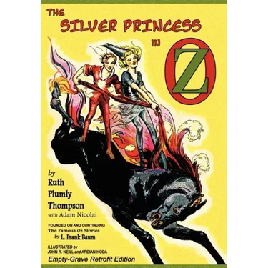 The Silver Princess in Oz: Empty-Grave Retrofit Edition