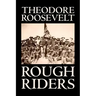 Rough Riders by Theodore Roosevelt, Biography & Autobiography - Historical
