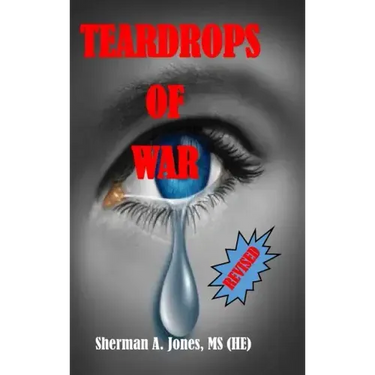 Teardrops of War (Revised)